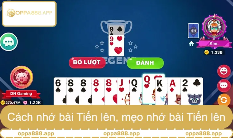 Cách Nhớ Bài Tiến Lên Miền Nam Chuẩn Như Người Kinh Nghiệm 1 Cách nhớ bài Tiến lên, mẹo nhớ bài Tiến lên nhanh