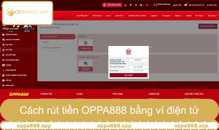 Rút Tiền OPPA888 3 Cách rút tiền OPPA888 bằng ví điện tử MoMoPay nhanh chóng