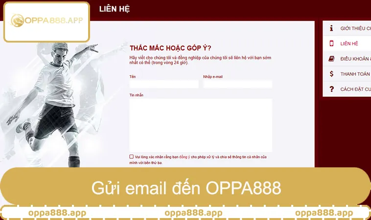 Liên Hệ OPPA888 3 Người chơi gửi email đến support@oppa888.app để xác minh tài khoản